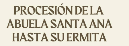 imagen de PROCESIÓN ABUELA SANTA ANA HASTA SU ERMITA