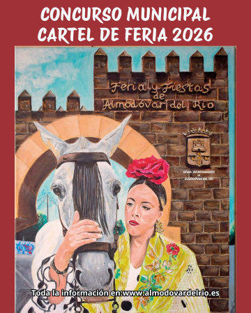 imagen de Concurso de carteles para la Feria y Fiestas de Almodóvar del Río; plazo hasta 28 de agosto
