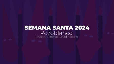 imagen de Horarios e itinerario Semana Santa Pozoblanco 2024