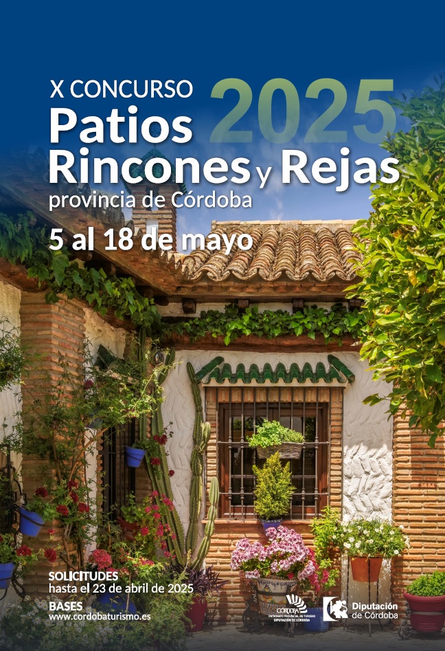 X CONCURSO DE PATIOS, RINCONES Y REJAS DE LA PROVINCIA DE CÓRDOBA
