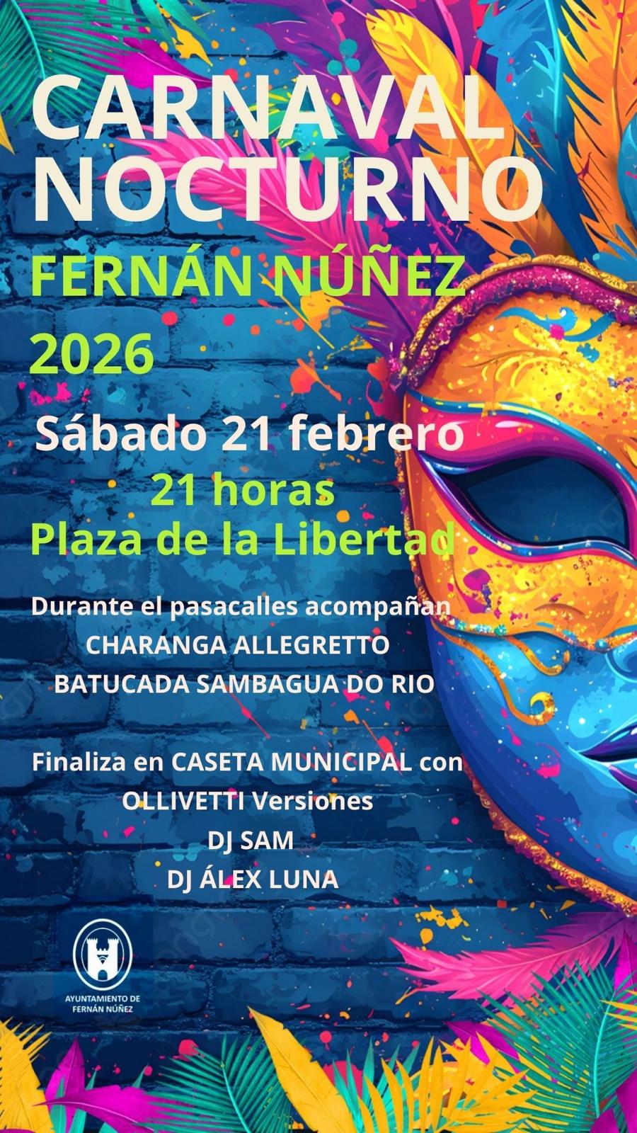Carnaval Nocturno en Fernán Núñez: pasacalles y cierre en la Caseta con Ollivetti y DJs