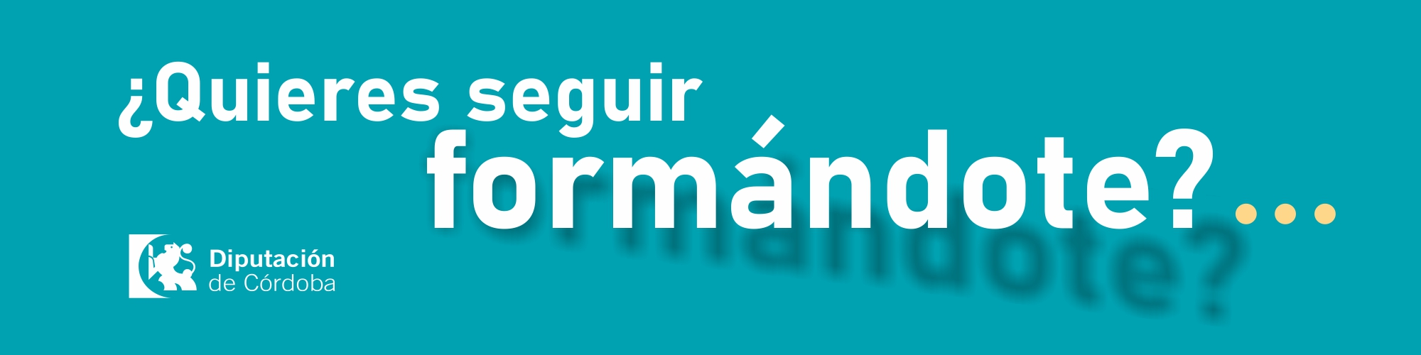 La Diputación amplía 'Eres Capaz' y pide a la ciudadanía orientar la nueva oferta formativa